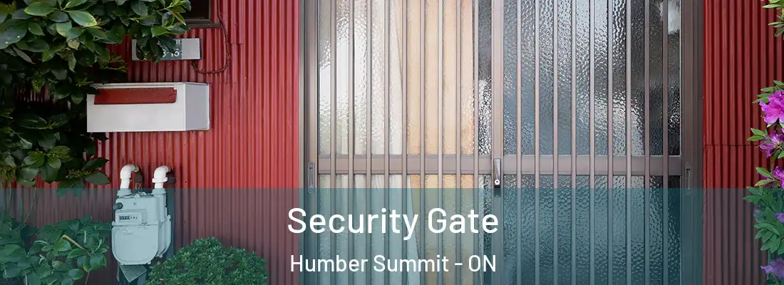  Security Gate Humber Summit - ON