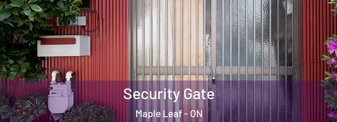  Security Gate Maple Leaf - ON