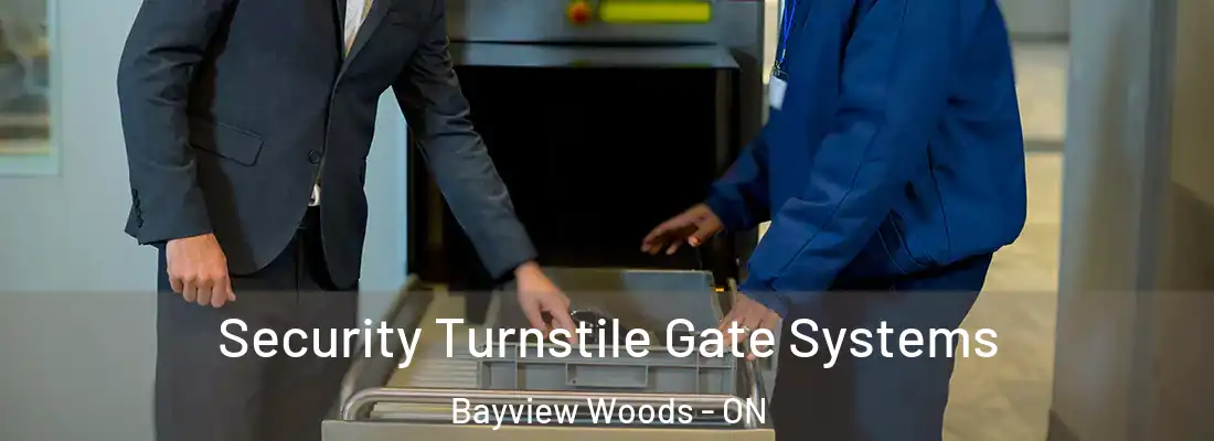  Security Turnstile Gate Systems Bayview Woods - ON