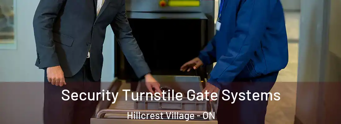  Security Turnstile Gate Systems Hillcrest Village - ON