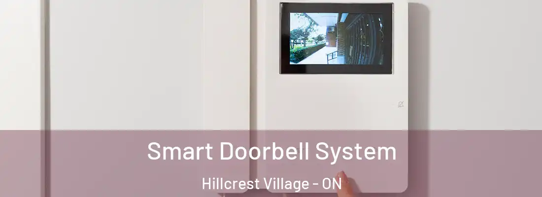  Smart Doorbell System Hillcrest Village - ON