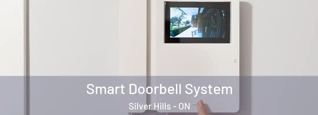  Smart Doorbell System Silver Hills - ON