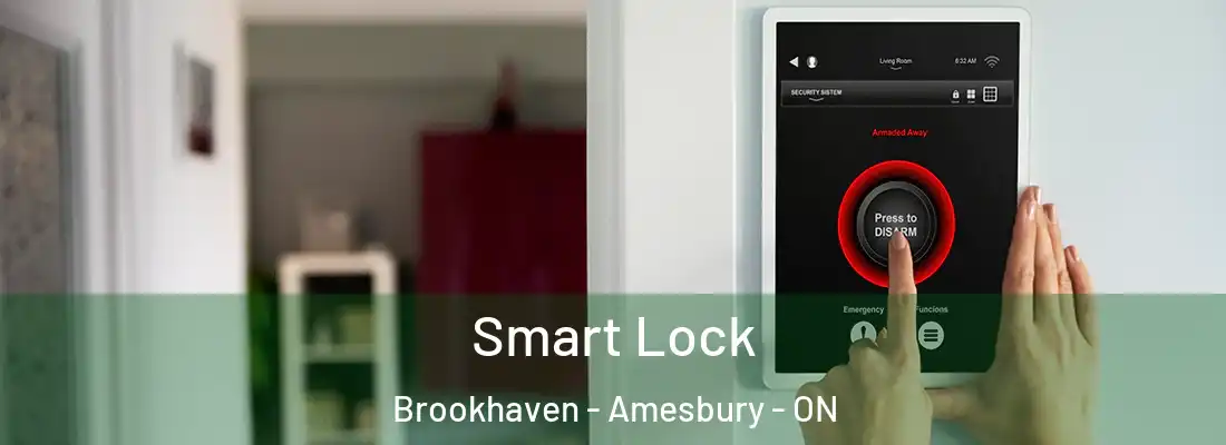  Smart Lock Brookhaven - Amesbury - ON