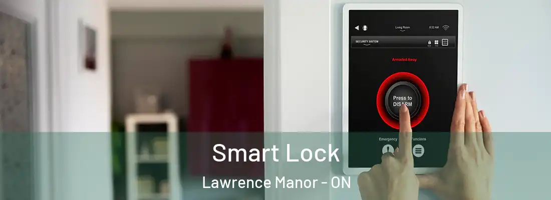  Smart Lock Lawrence Manor - ON