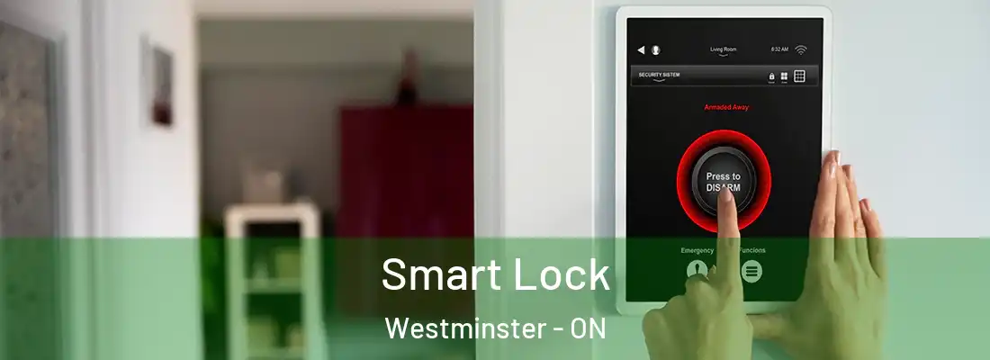  Smart Lock Westminster - ON