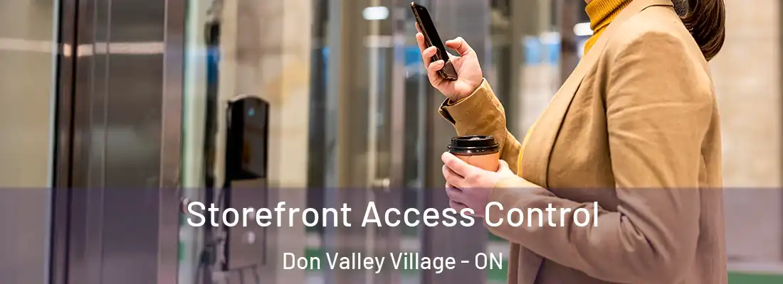 Storefront Access Control Don Valley Village - ON