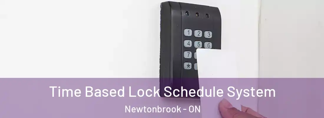  Time Based Lock Schedule System Newtonbrook - ON