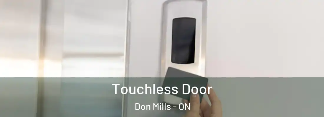  Touchless Door Don Mills - ON