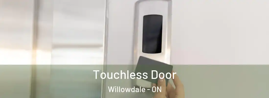  Touchless Door Willowdale - ON