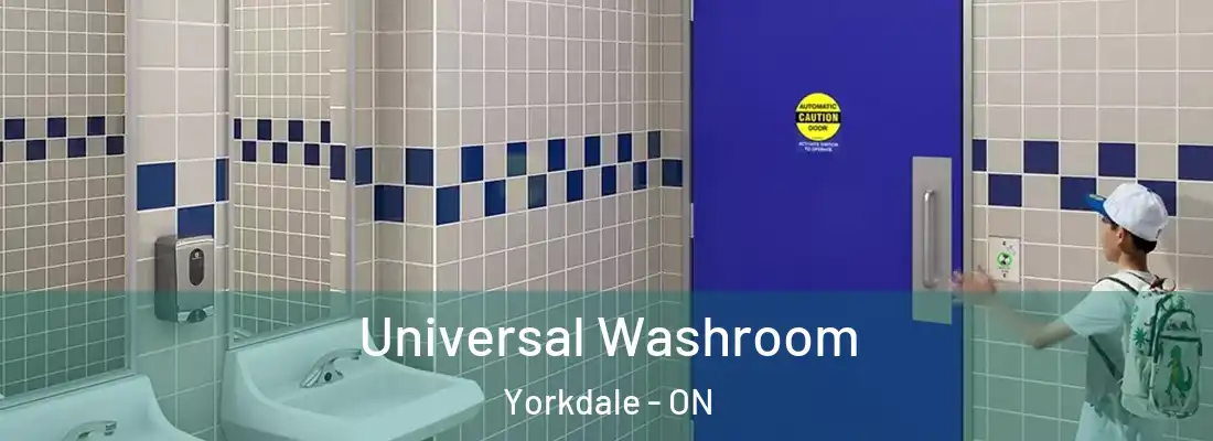  Universal Washroom Yorkdale - ON