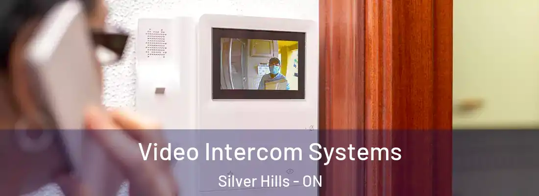  Video Intercom Systems Silver Hills - ON