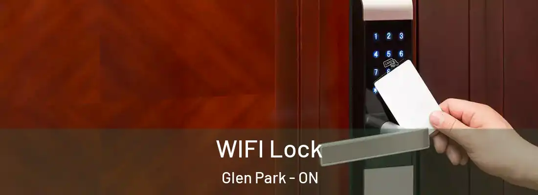  WIFI Lock Glen Park - ON