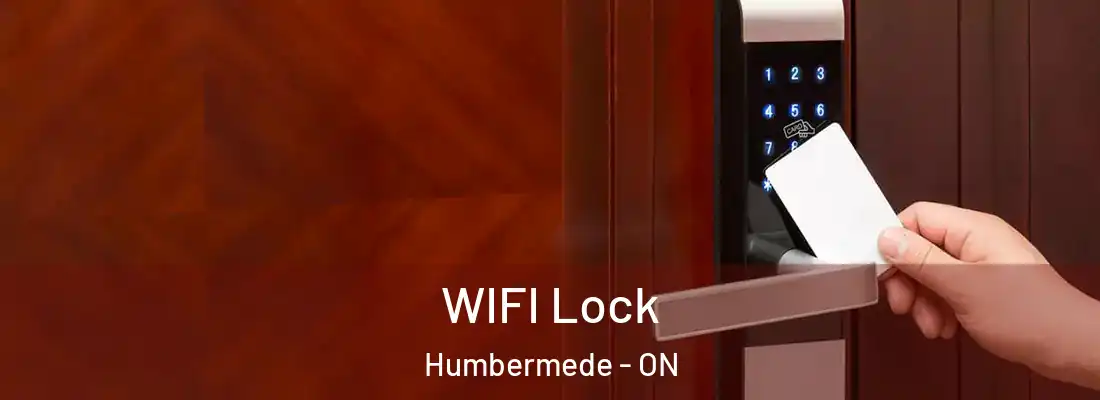  WIFI Lock Humbermede - ON