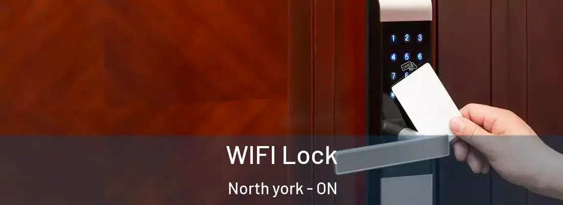  WIFI Lock North york - ON
