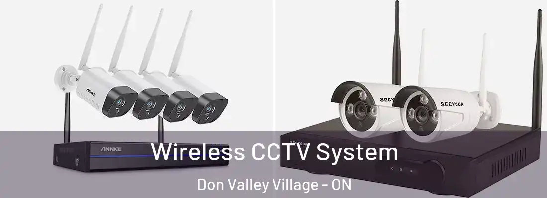  Wireless CCTV System Don Valley Village - ON