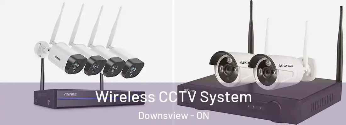  Wireless CCTV System Downsview - ON