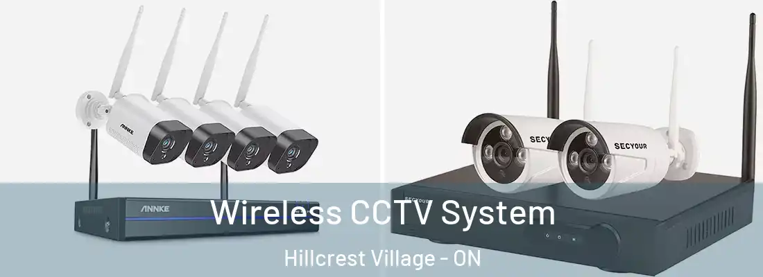  Wireless CCTV System Hillcrest Village - ON