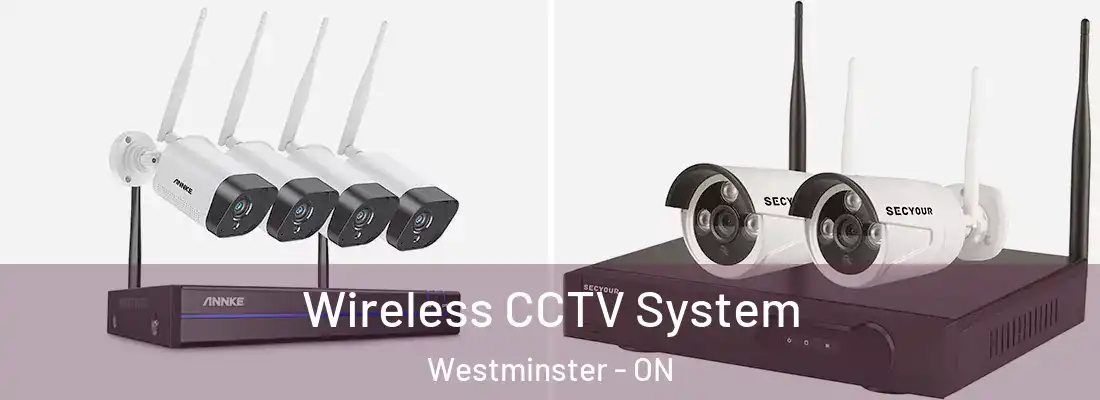  Wireless CCTV System Westminster - ON